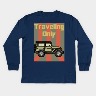 Traveling Car Only Kids Long Sleeve T-Shirt